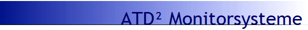 ATD� Monitorsysteme