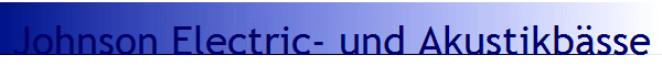 Johnson Electric- und Akustikb�sse