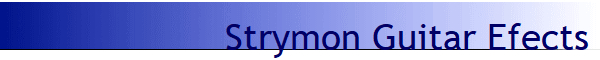 Strymon Guitar Efects